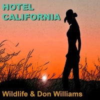 Don Williams & Wildlife - Hotel California